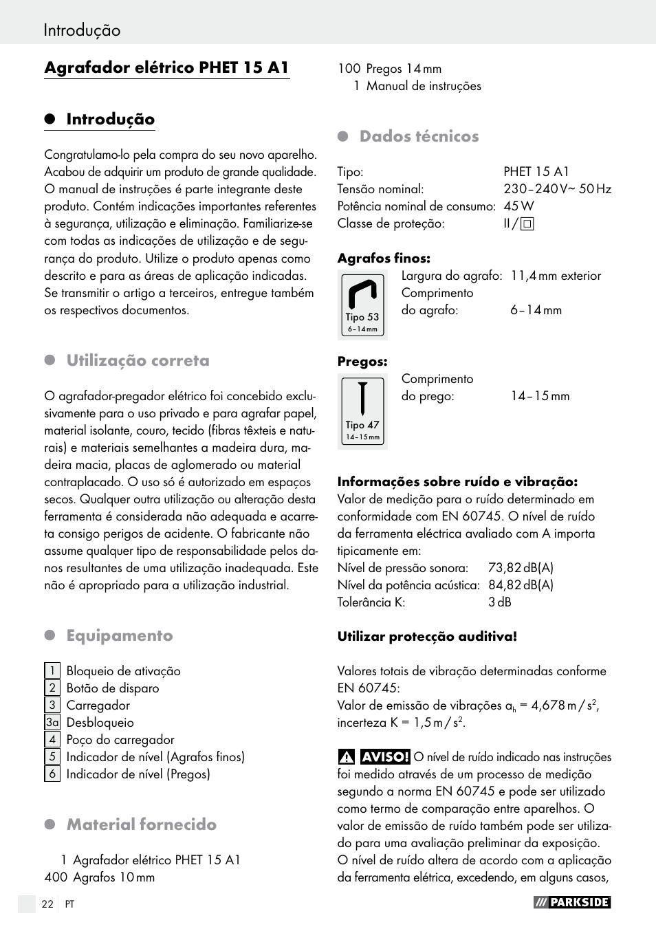 Agrafador elétrico phet 15 a1, Introdução, Utilização correta | Equipamento, Material fornecido, Dados técnicos | Parkside PHET 15 A1 User Manual | Page 22 / 44
