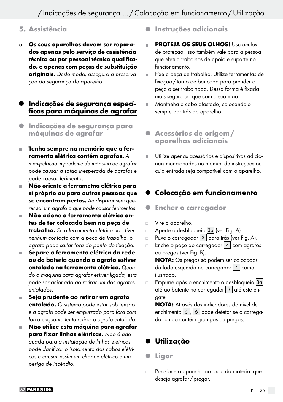 Assistência, Indicações de segurança para máquinas de agrafar, Instruções adicionais | Acessórios de origem / aparelhos adicionais, Colocação em funcionamento, Encher o carregador, Utilização, Ligar | Parkside PHET 15 A1 User Manual | Page 25 / 44