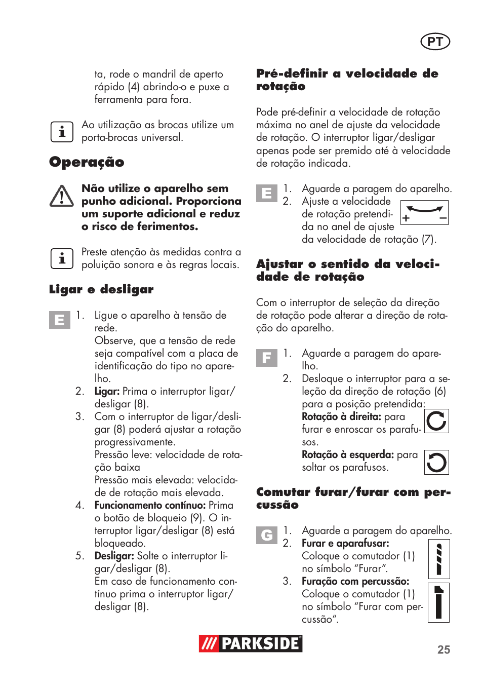 Operação | Parkside PSBM 500 B3 User Manual | Page 25 / 60