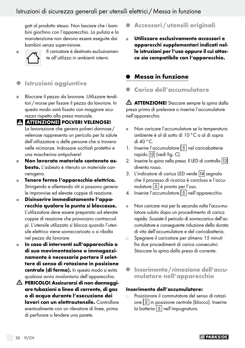 Messa in funzione / uso, Istruzioni aggiuntive, Accessori / utensili originali | Messa in funzione, Carica dell’accumulatore | Parkside PABS 14.4 A1 User Manual | Page 30 / 44