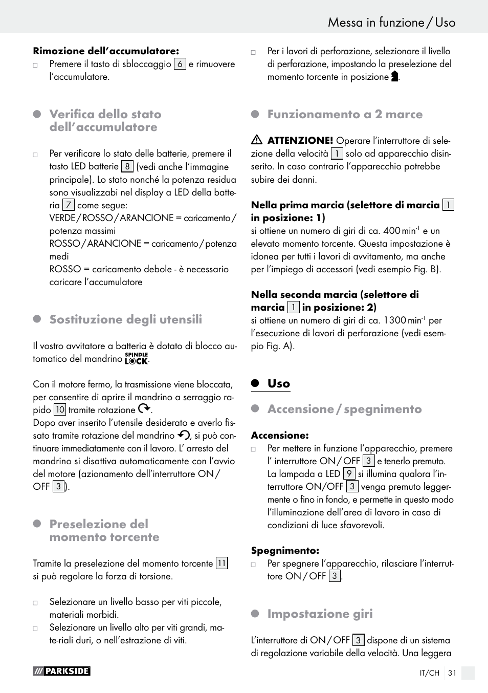 Verifica dello stato dell’accumulatore, Sostituzione degli utensili, Preselezione del momento torcente | Funzionamento a 2 marce, Accensione / spegnimento, Impostazione giri | Parkside PABS 14.4 A1 User Manual | Page 31 / 44