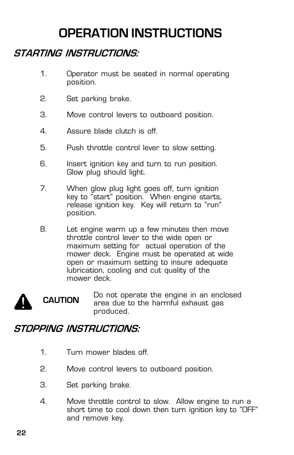 Operation instructions, Starting instructions, Stopping instructions | Dixon 8000D User Manual | Page 22 / 44
