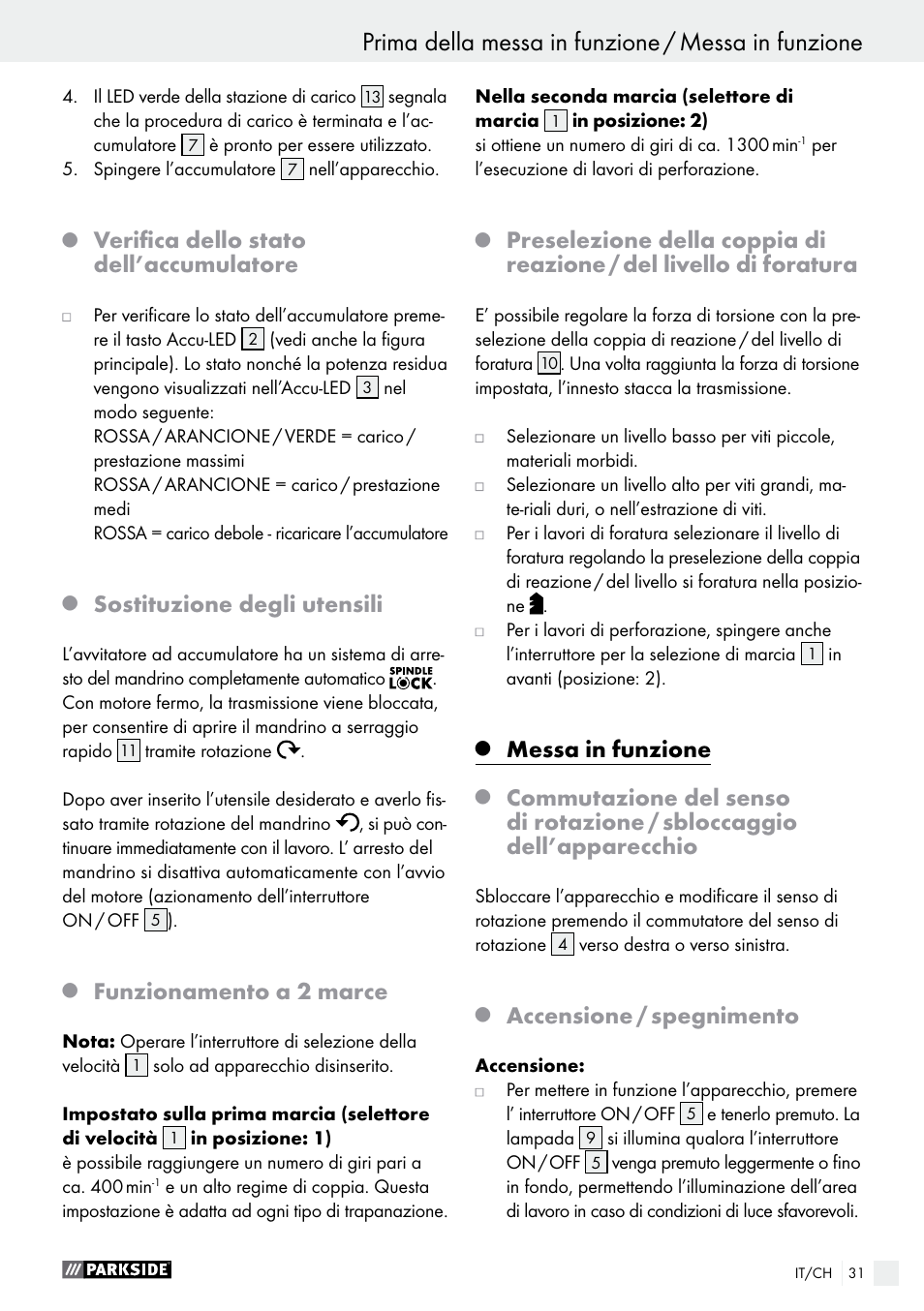 Prima della messa in funzione / messa in funzione, Verifica dello stato dell’accumulatore, Sostituzione degli utensili | Funzionamento a 2 marce, Messa in funzione, Accensione / spegnimento | Parkside PABS 10.8 C2 User Manual | Page 31 / 44