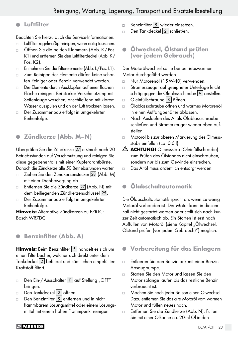 Luftfilter, Zündkerze (abb. m–n), Benzinfilter (abb. a) | Ölwechsel, ölstand prüfen (vor jedem gebrauch), Ölabschaltautomatik, Vorbereitung für das einlagern | Parkside PSE 2800 A1 User Manual | Page 23 / 37