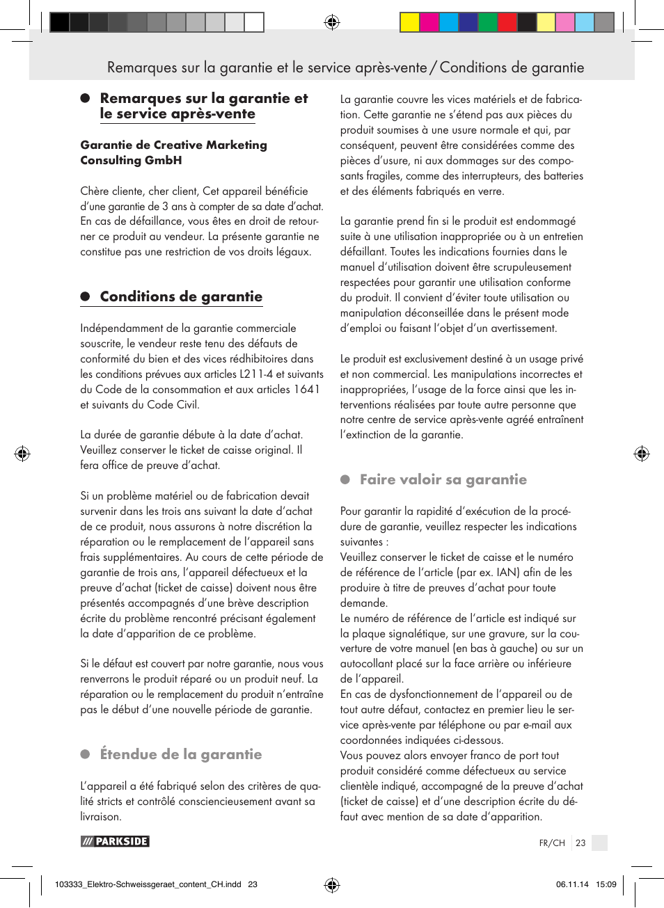 Conditions de garantie, Étendue de la garantie, Faire valoir sa garantie | Parkside PESG 120 A1 User Manual | Page 23 / 44