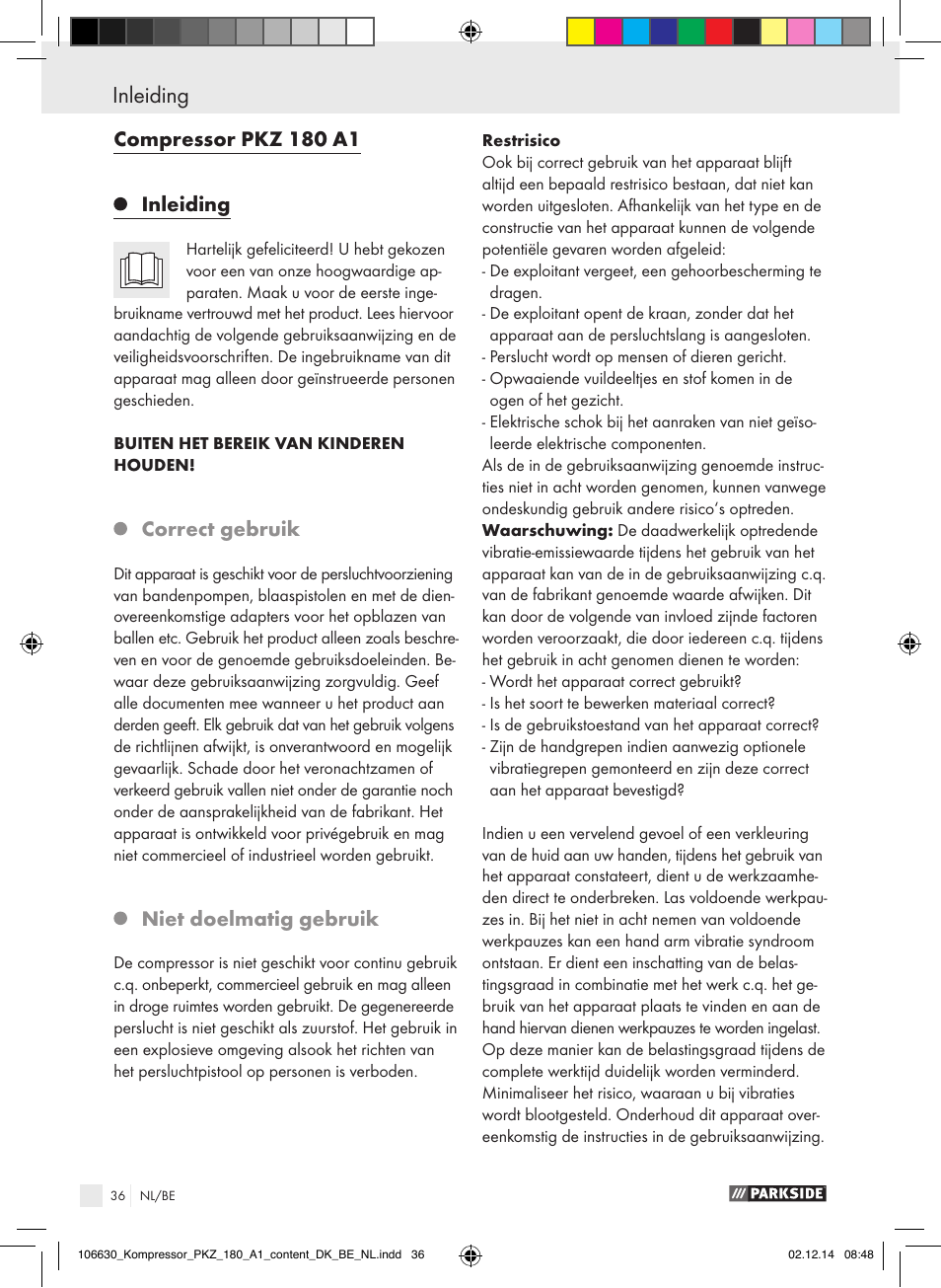 Inleiding, Compressor pkz 180 a1 inleiding, Correct gebruik | Niet doelmatig gebruik | Parkside PKZ 180 A1 User Manual | Page 36 / 55