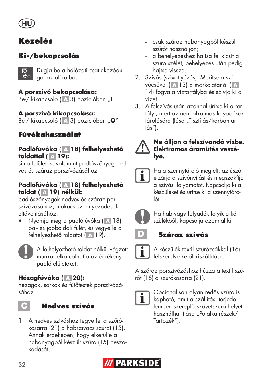 Kezelés | Parkside PNTS 1300 C3 User Manual | Page 32 / 68