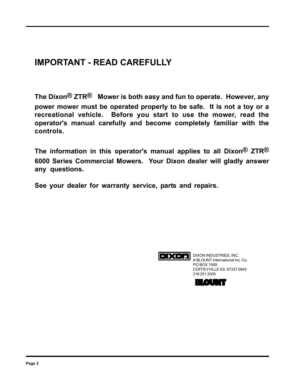 Important - read carefully | Dixon 6000 Series User Manual | Page 2 / 40