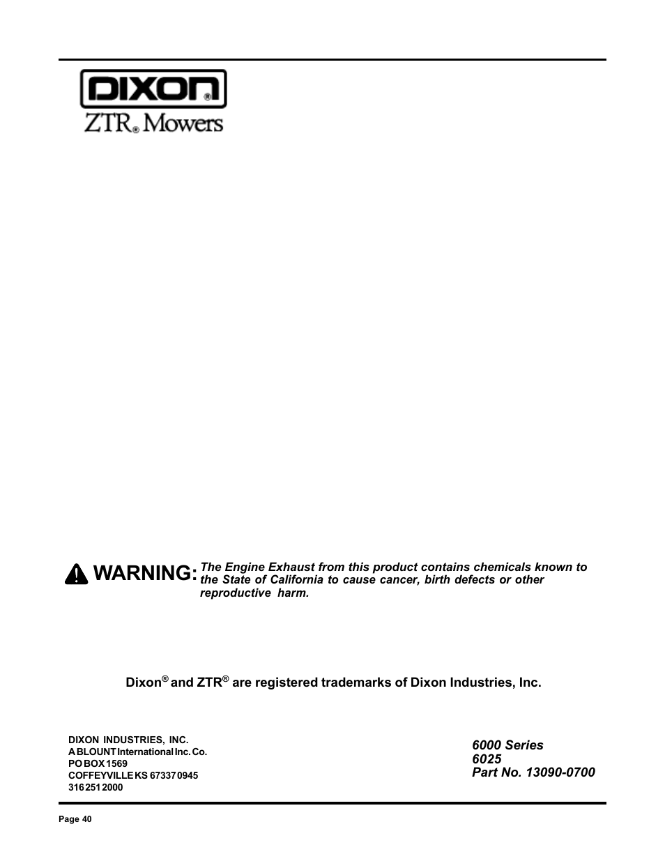 Warning | Dixon 6000 Series User Manual | Page 40 / 40