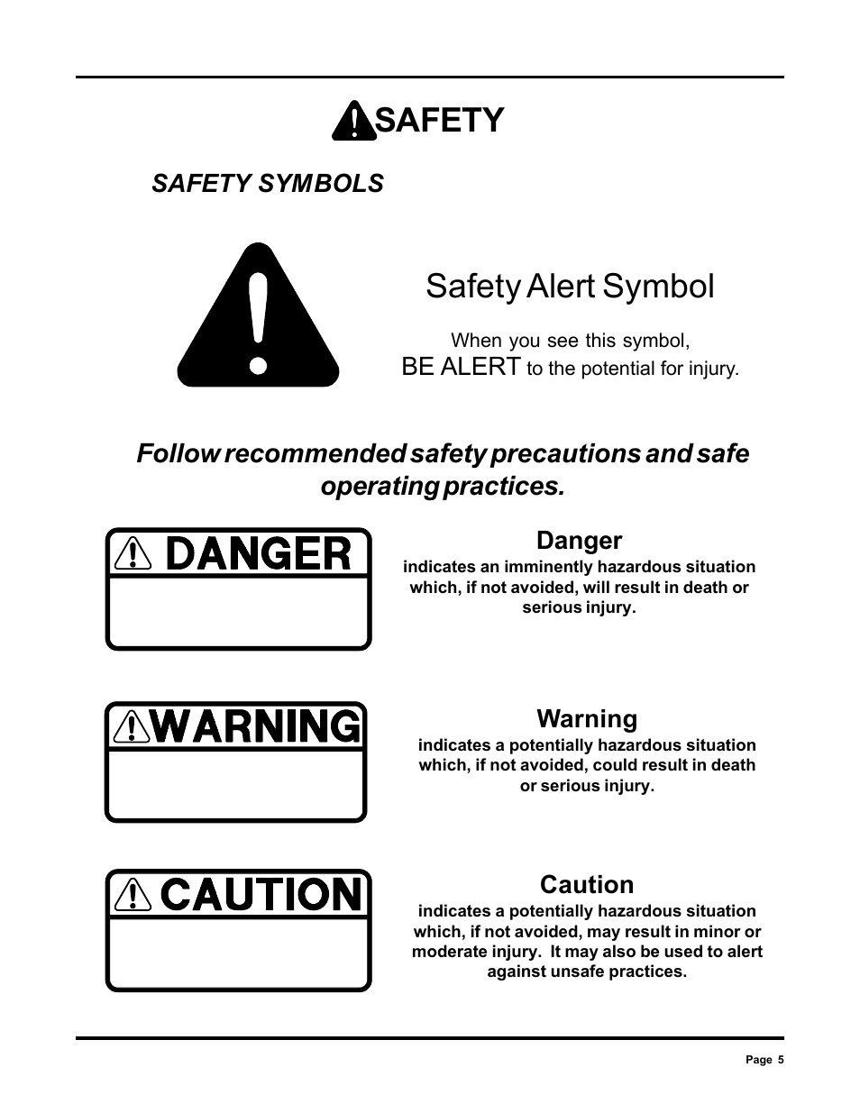 Safety alert symbol, Safety, Safety symbols | Be alert, Danger, Warning, Caution | Dixon 6000 Series User Manual | Page 5 / 40