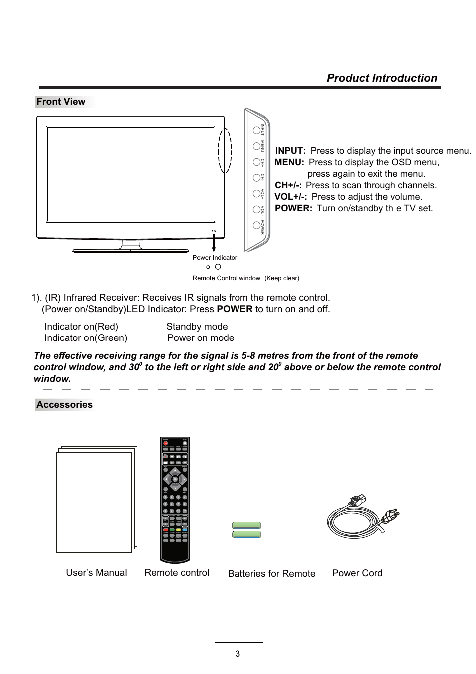 Product introduction, Front view accessories, Above or below the remote control window | User’s manual remote control batteries for remote, Power cord, Power indicator remote control window (keep clear) | Curtis LCD3957UK User Manual | Page 5 / 26