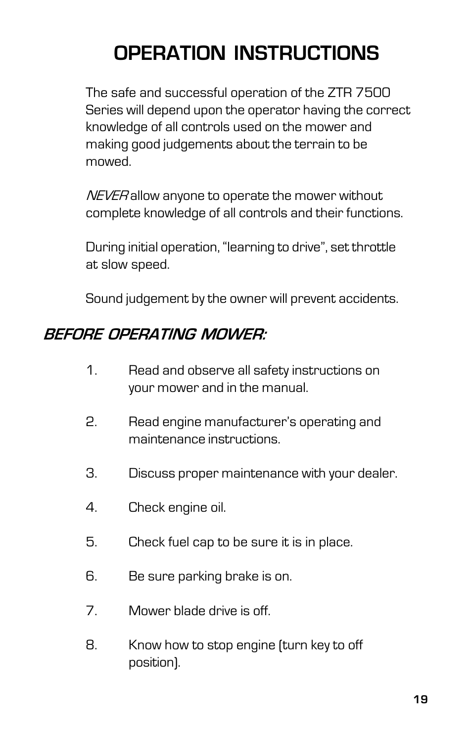 Operation instructions, Before operating mower | Dixon ZTR 7525 User Manual | Page 19 / 40