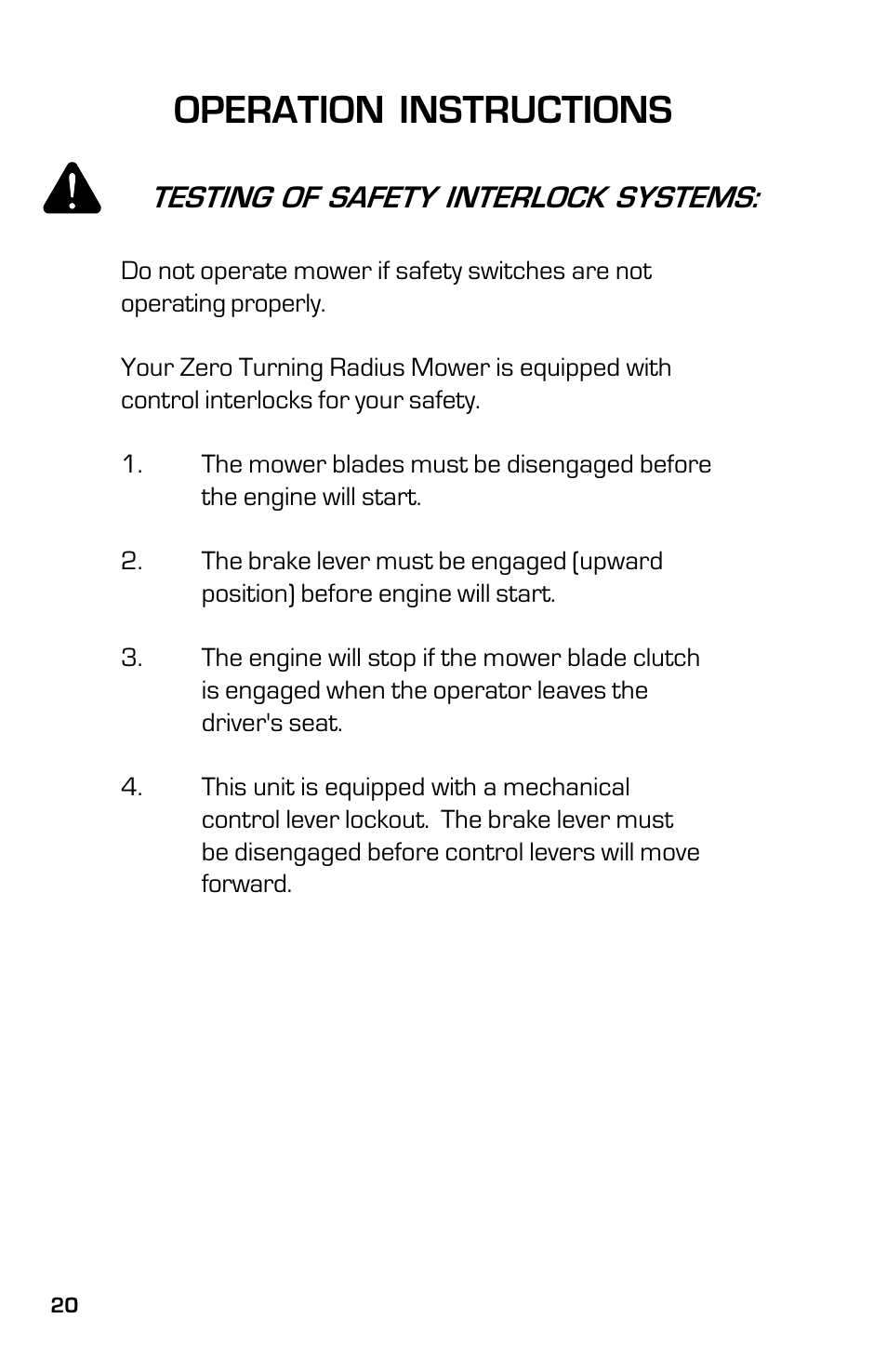 Operation instructions, Testing of safety interlock systems | Dixon ZTR 7525 User Manual | Page 20 / 40