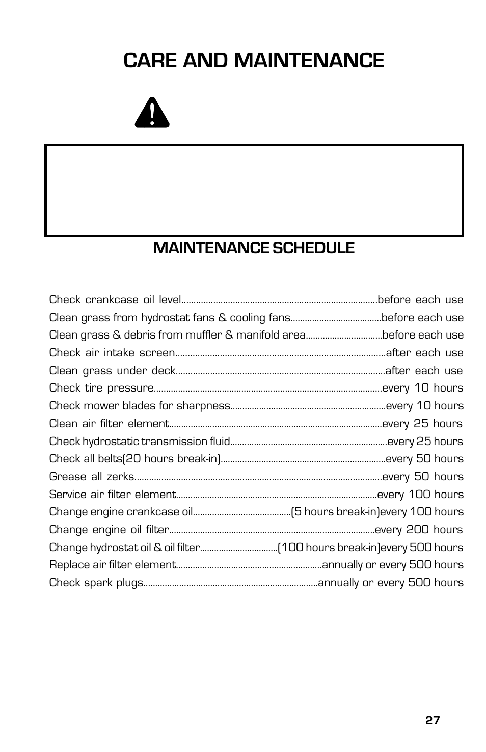 Maintenance schedule | Dixon ZTR 7525 User Manual | Page 27 / 40