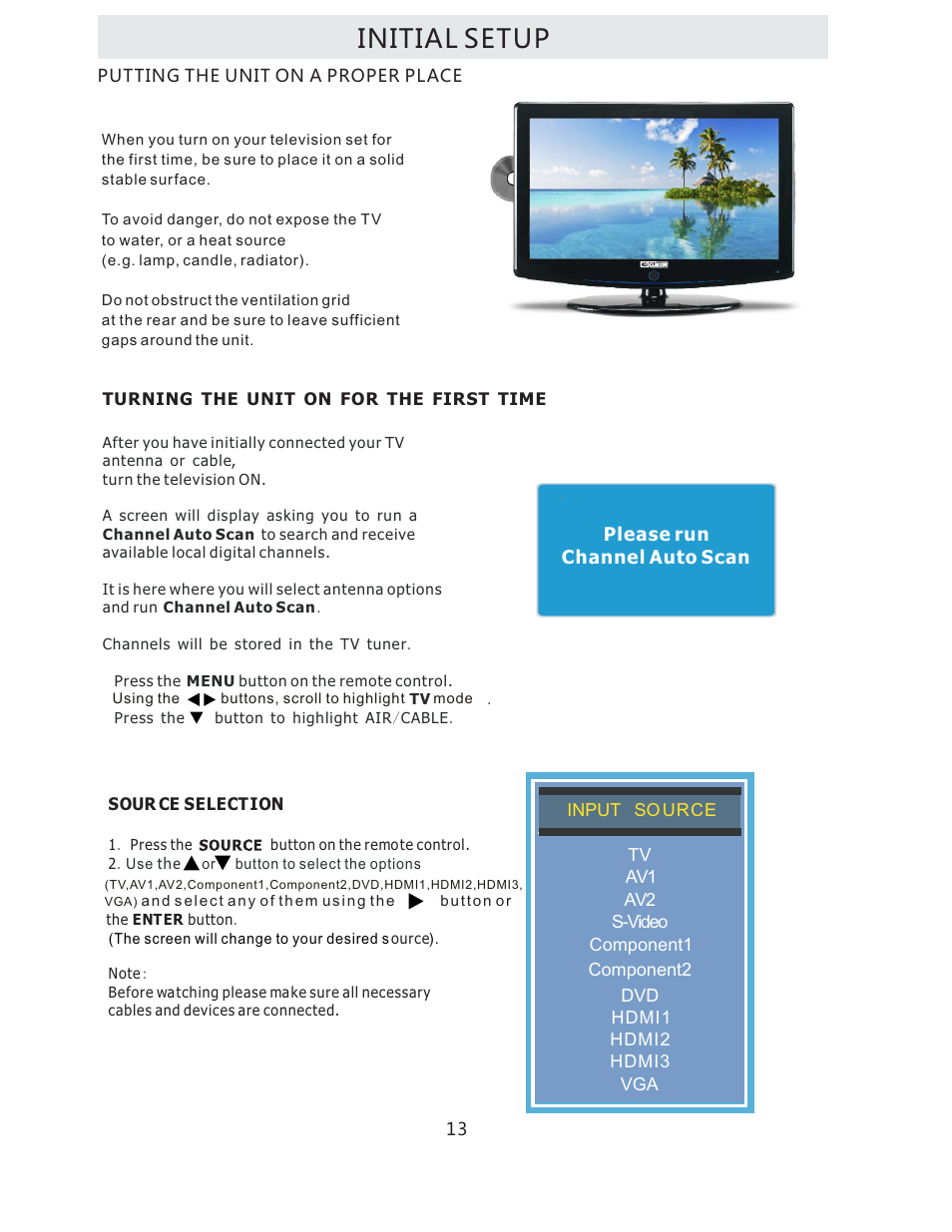 Initial setup, Please run channel auto scan, Tv av1 | Component1 component2, Av2 s-video, Sour ce select ion, 13 input so urce, Hdmi1 vga dvd, Hdmi2 hdmi3 | Curtis LCDVD322A User Manual | Page 16 / 45