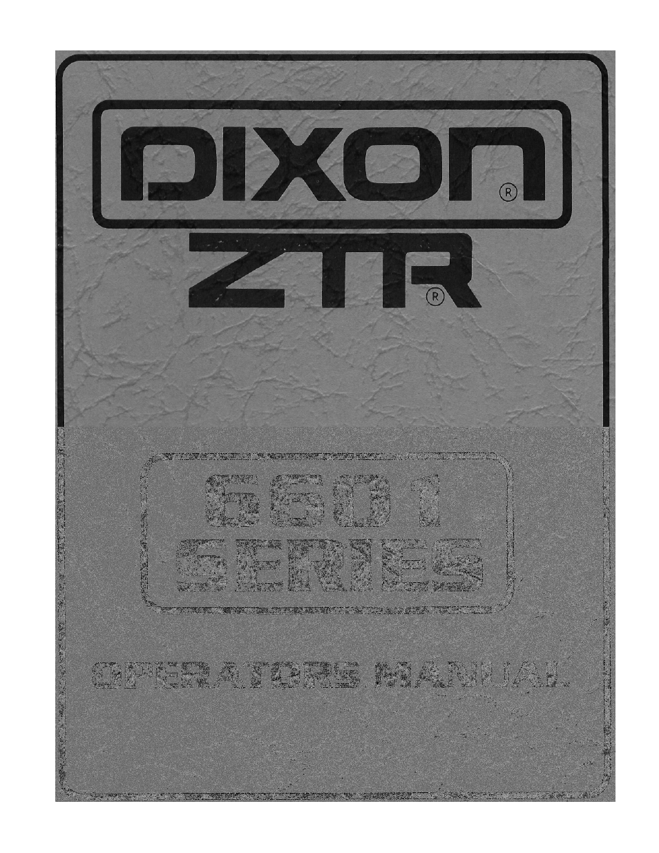 Dixon 6601 Series User Manual | 50 pages