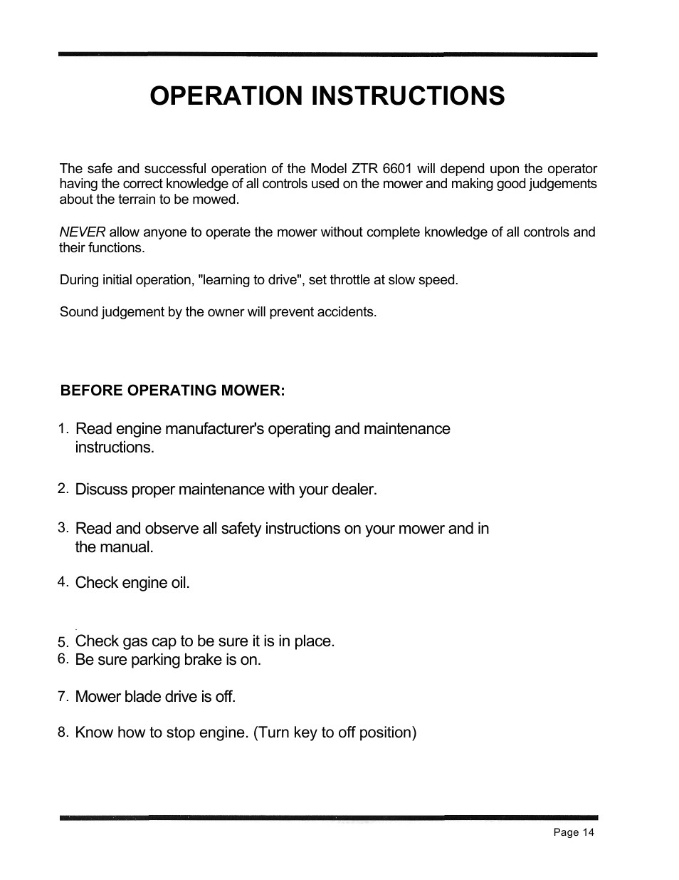 Operation instructions, Discuss proper maintenance with your dealer, Check engine oil | Check gas cap to be sure it is in place, Be sure parking brake is on, Mower blade drive is off | Dixon 6601 Series User Manual | Page 17 / 50