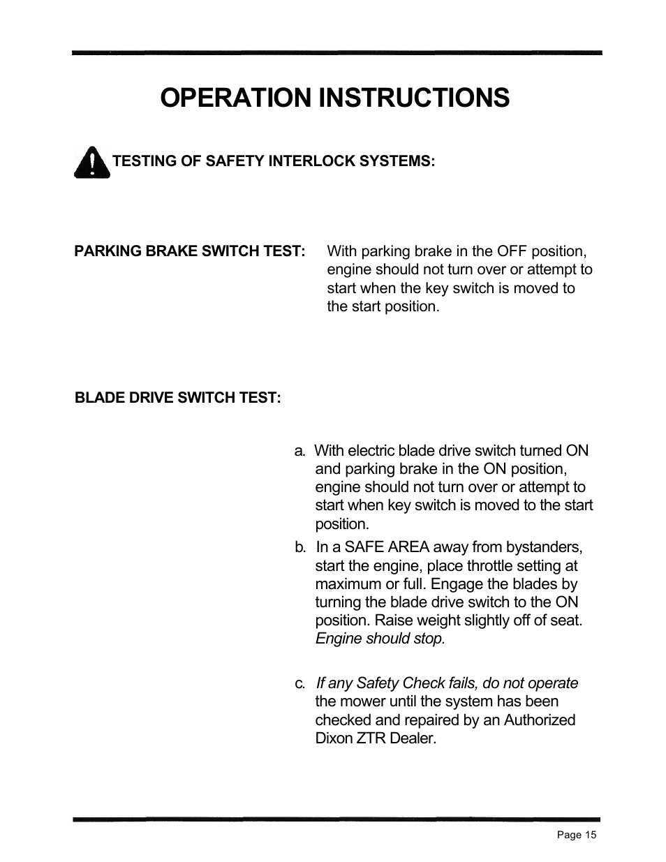 Operation instructions | Dixon 6601 Series User Manual | Page 18 / 50