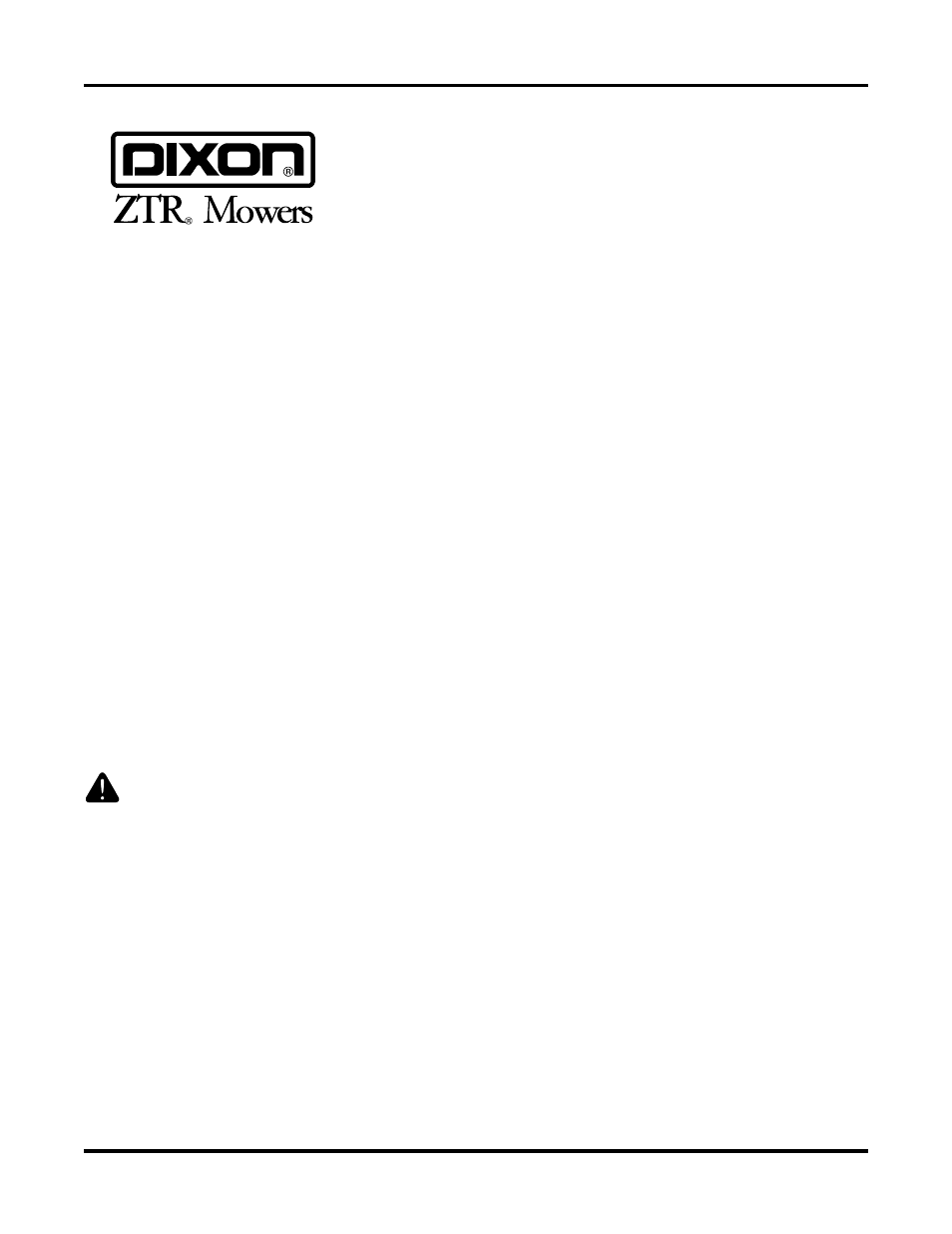 Warning | Dixon ZTR 7025 User Manual | Page 40 / 40