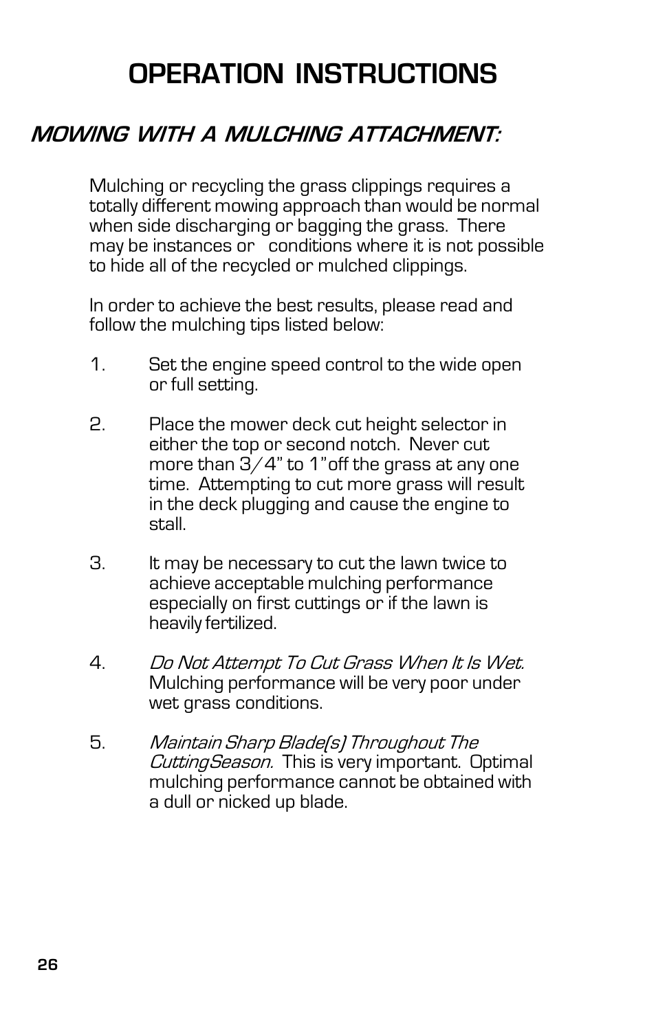 Operation instructions, Mowing with a mulching attachment | Dixon 13633-0702 User Manual | Page 26 / 48
