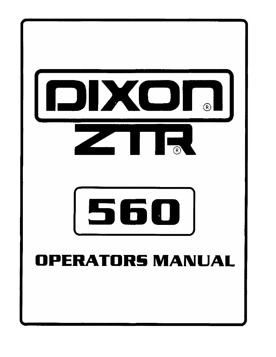 Dixon 560 User Manual | 42 pages