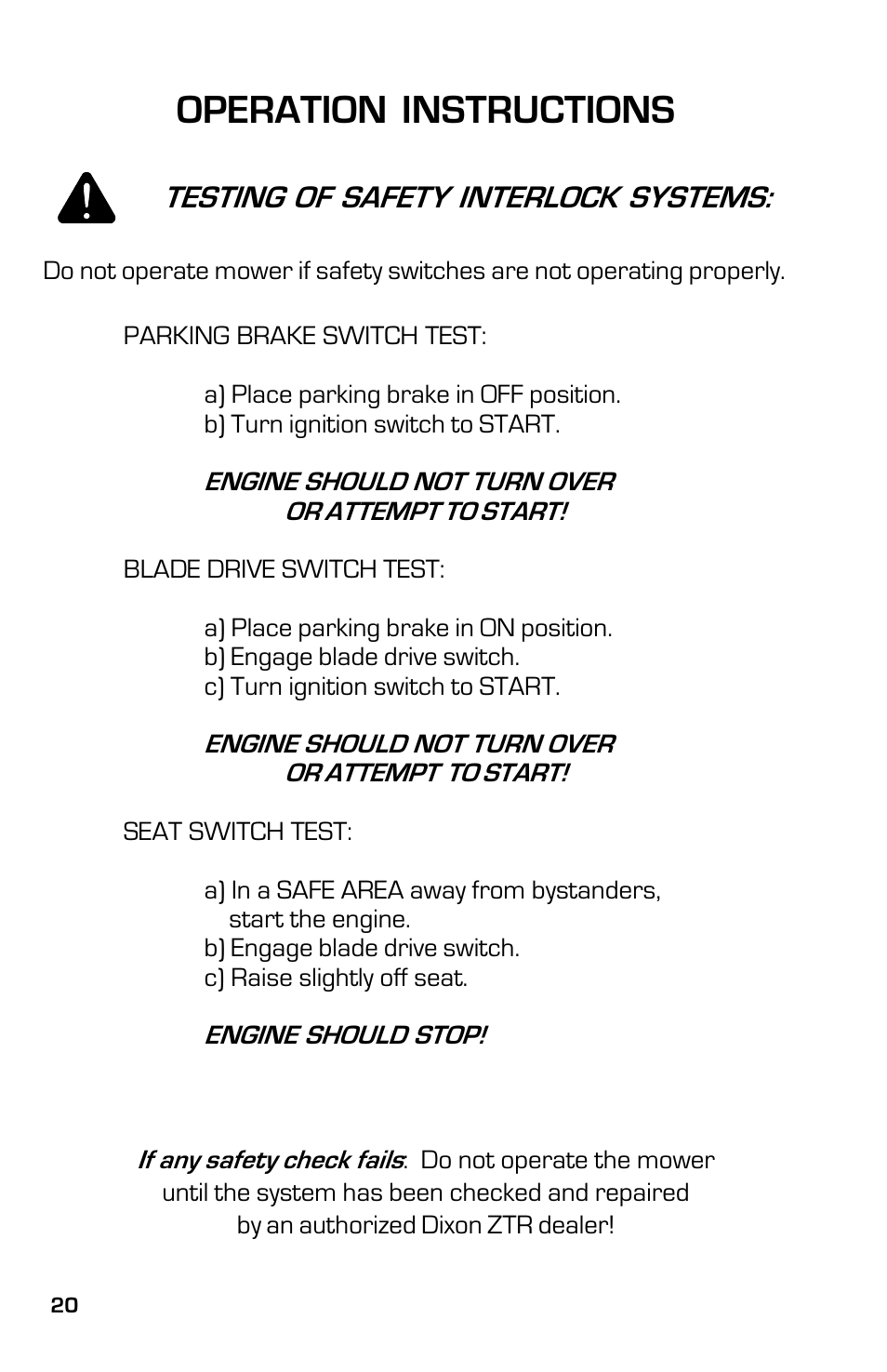 Operation instructions, Testing of safety interlock systems | Dixon 13632-0702 User Manual | Page 20 / 44