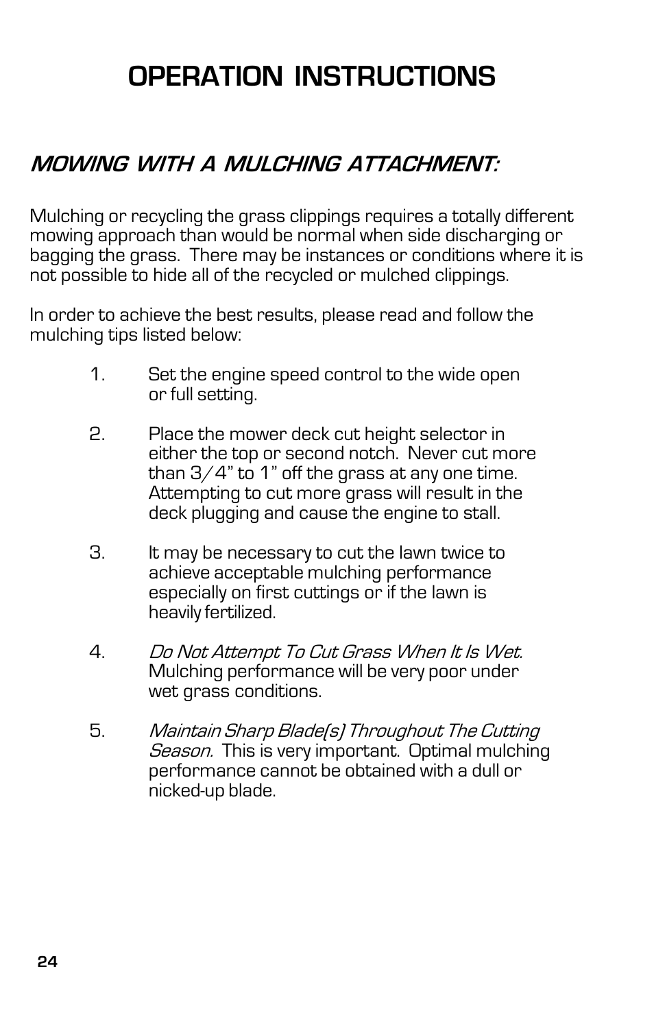 Operation instructions, Mowing with a mulching attachment | Dixon 13632-0702 User Manual | Page 24 / 44