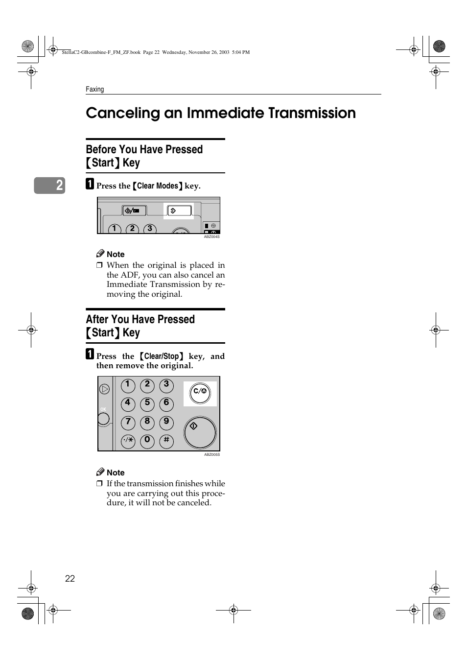 Canceling an immediate transmission, 2canceling an immediate transmission, Before you have pressed {{{{ start }}}} key | After you have pressed {{{{ start }}}} key | Dixon Aficio 1515 User Manual | Page 394 / 1171