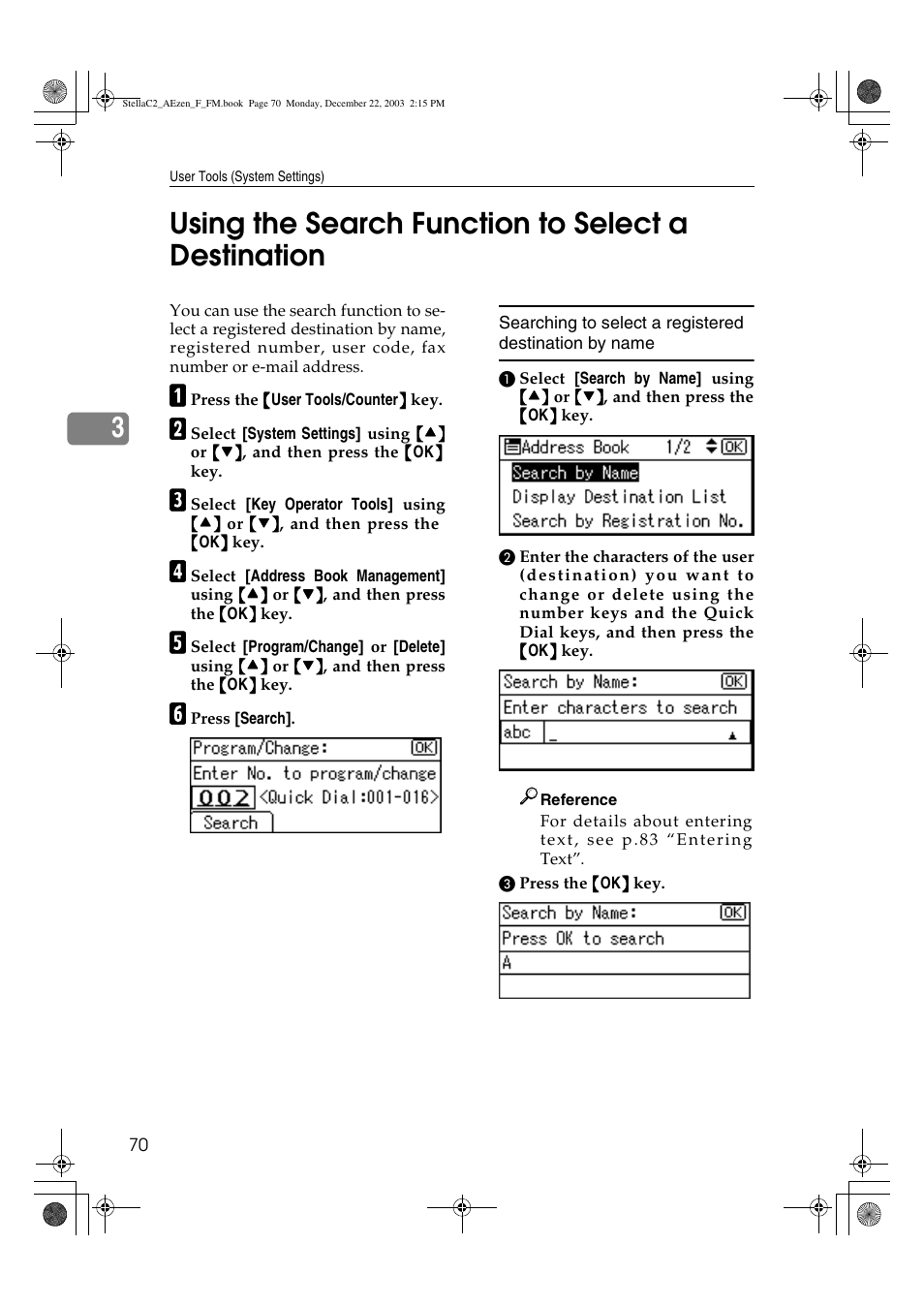 Using the search function to select a destination, 3using the search function to select a destination | Dixon Aficio 1515 User Manual | Page 80 / 1171