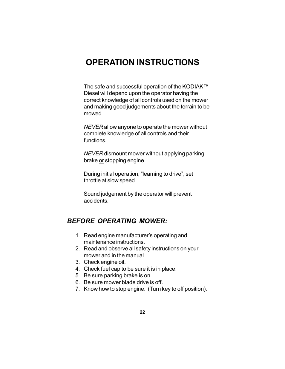 Operation instructions | Dixon Kodiak Diesel 18626-106 User Manual | Page 22 / 52