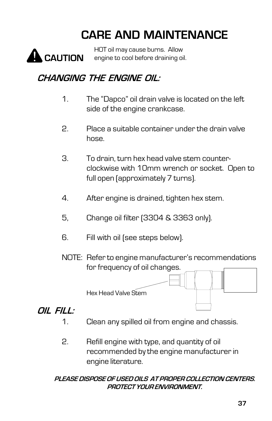 Care and maintenance, Caution, Changing the engine oil | Oil fill | Dixon 13631-0702 User Manual | Page 37 / 44