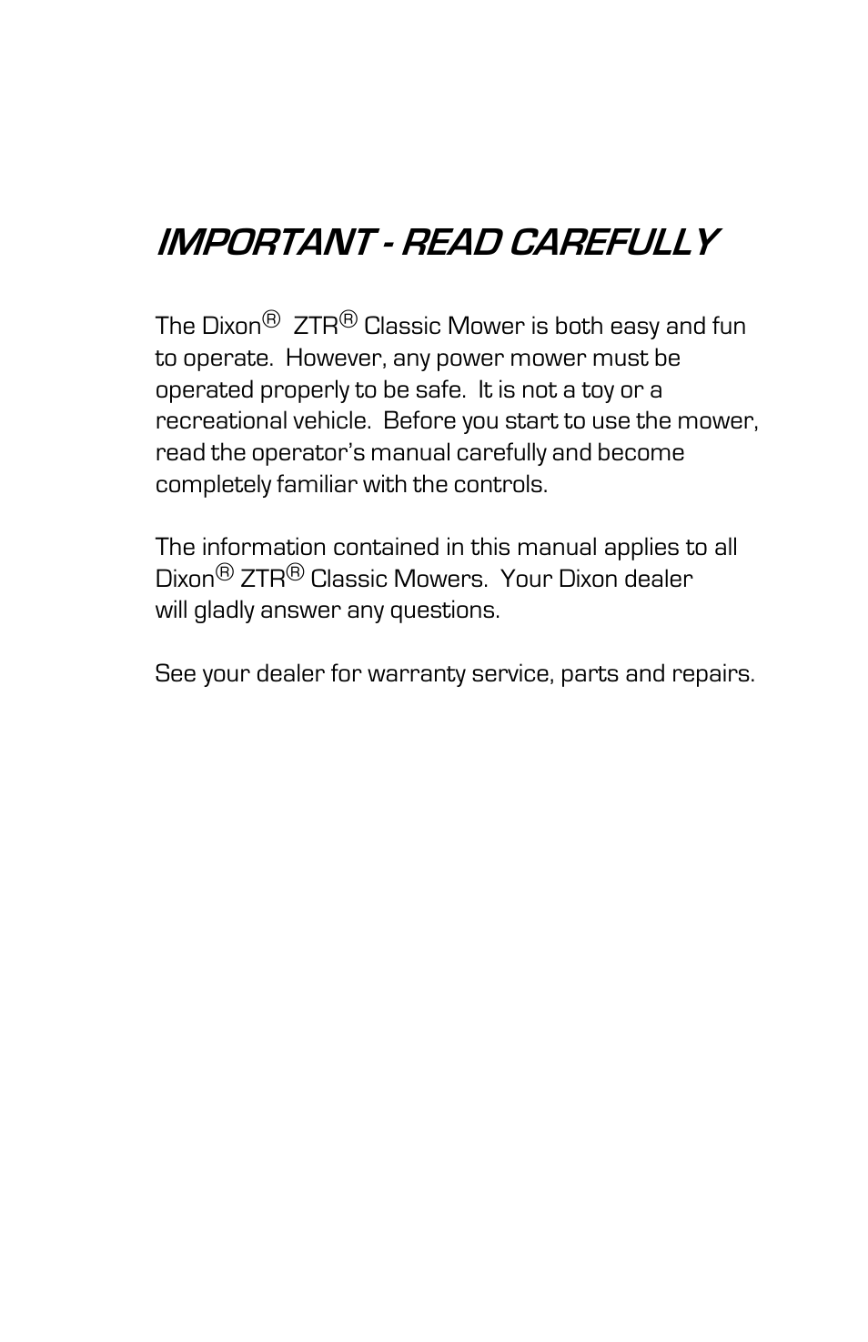 Important - read carefully | Dixon ZTRCLASSIC User Manual | Page 2 / 44