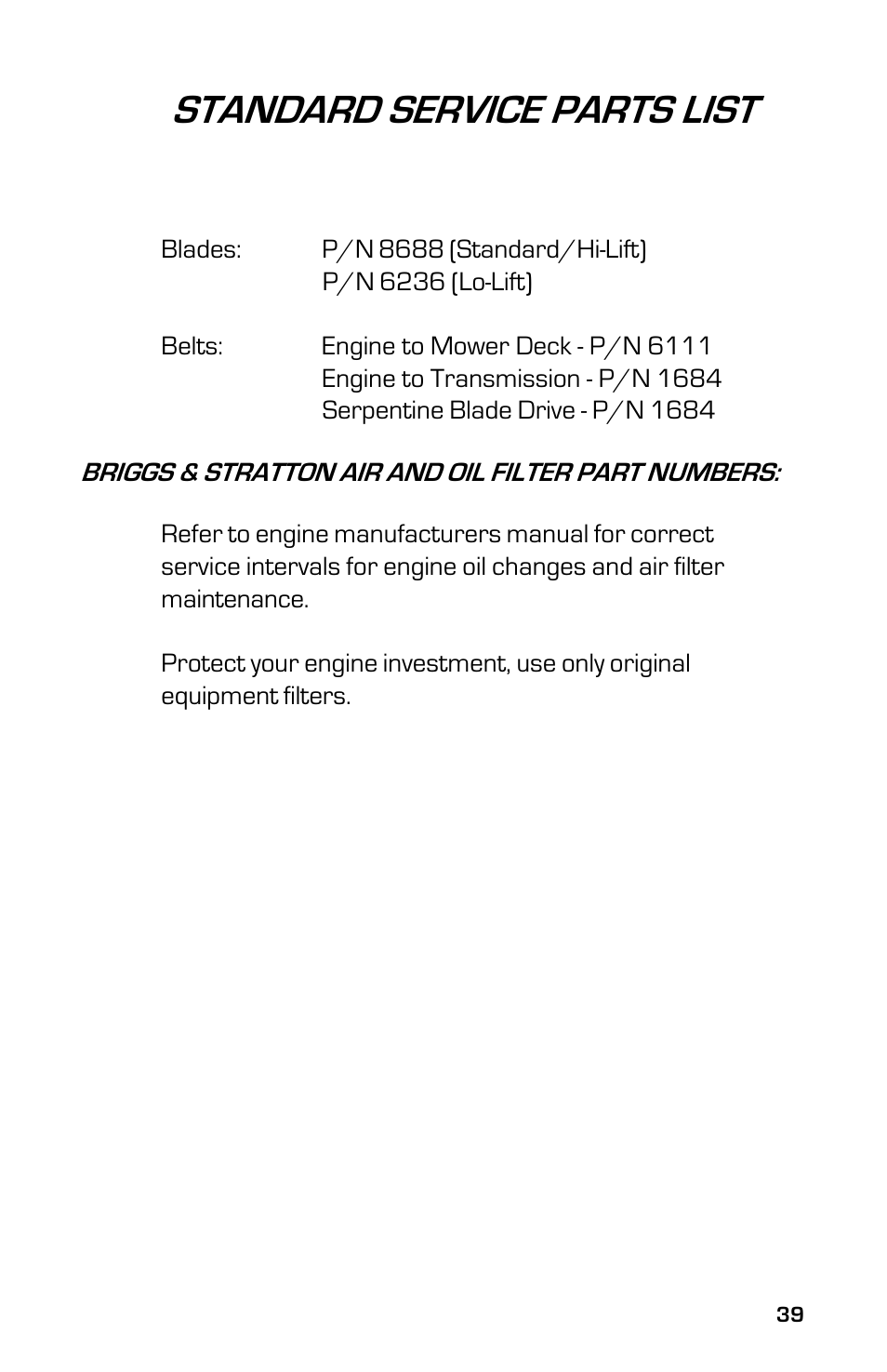 Standard service parts list | Dixon ZTRCLASSIC User Manual | Page 39 / 44