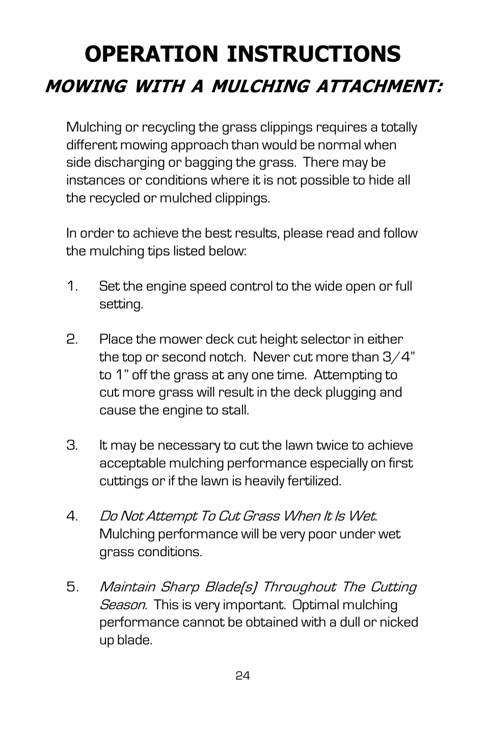 Operation instructions, Mowing with a mulching attachment | Dixon SPEEDZTR User Manual | Page 24 / 48