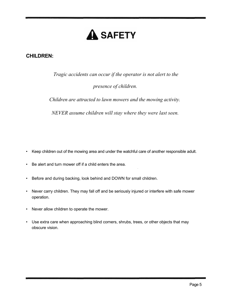 Children, Presence of children | Dixon 1998 User Manual | Page 8 / 39