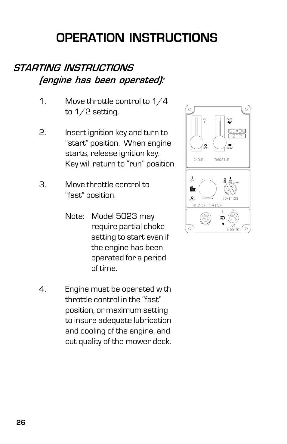 Operation instructions, Starting instructions (engine has been operated) | Dixon 2003 User Manual | Page 26 / 60