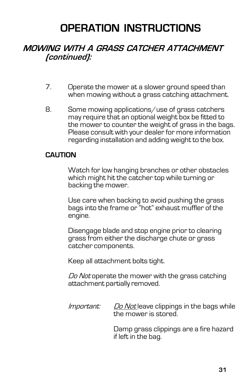 Operation instructions, Mowing with a grass catcher attachment (continued) | Dixon 2003 User Manual | Page 31 / 60