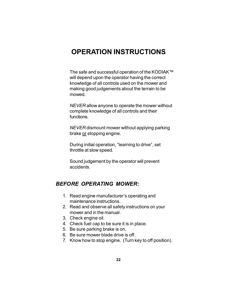 Operation instructions | Dixon Mountain Kodiak 18124-106 User Manual | Page 22 / 52