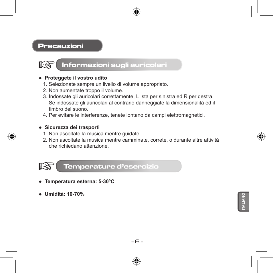 Precauzioni informazioni sugli auricolari, Temperature d’esercizio | Curtis MPS533 User Manual | Page 152 / 185