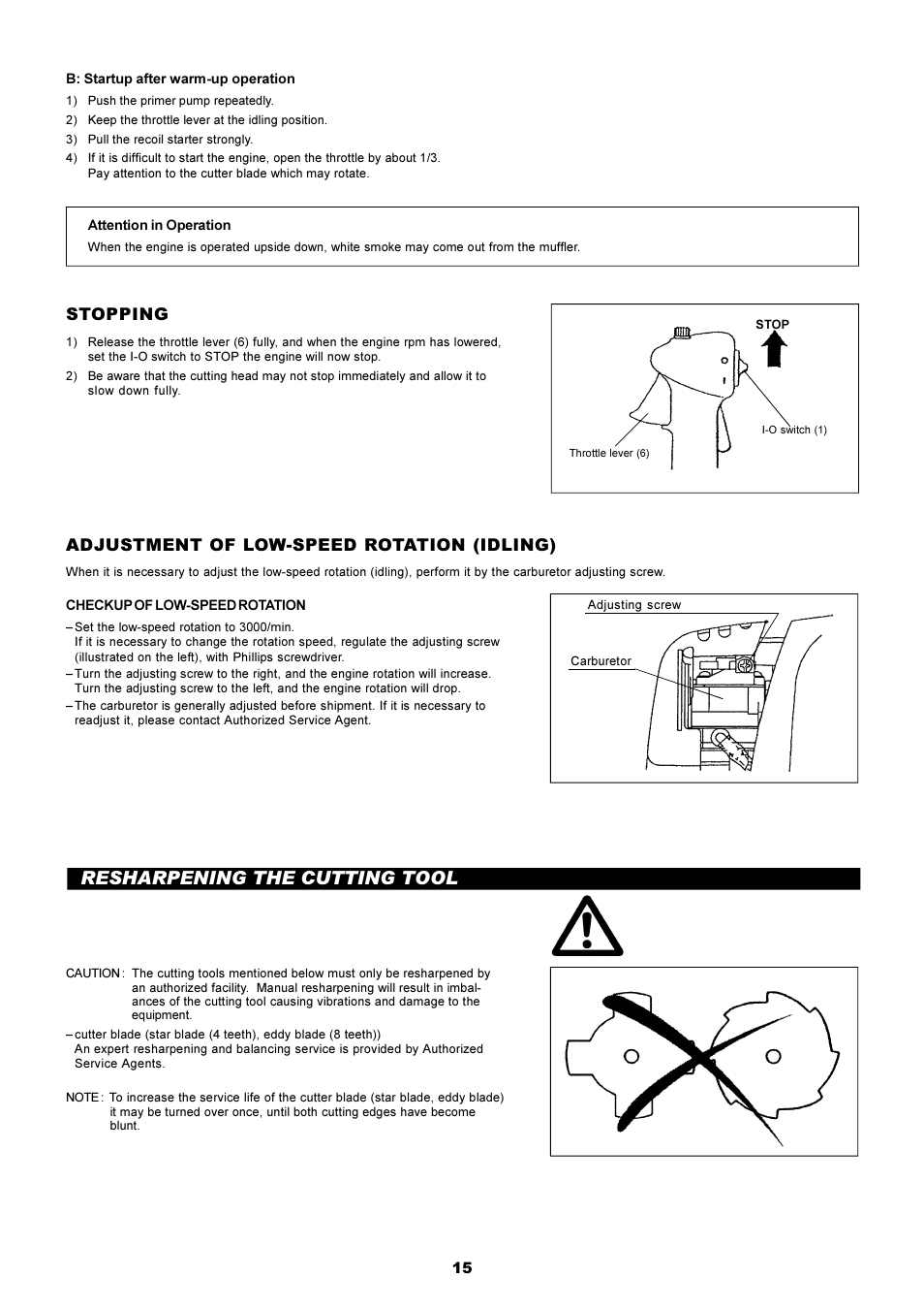 Resharpening the cutting tool, Stopping, Adjustment of low-speed rotation (idling) | Dolmar MS-250.4 User Manual | Page 16 / 76