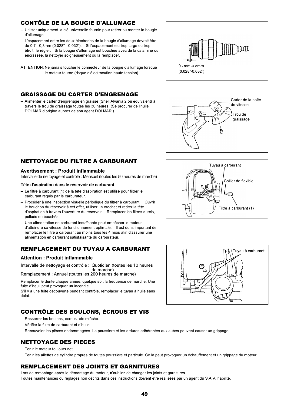 Contôle de la bougie d'allumage, Graissage du carter d’engrenage, Nettoyage du filtre a carburant | Remplacement du tuyau a carburant, Contrôle des boulons, écrous et vis, Nettoyage des pieces, Remplacement des joints et garnitures | Dolmar MS-250.4 User Manual | Page 50 / 76