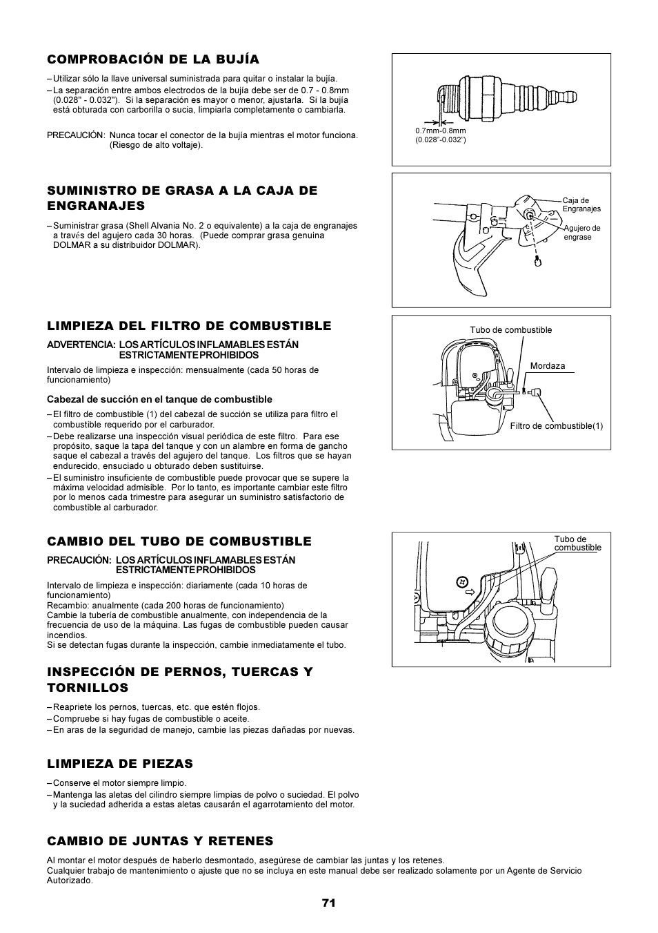 Limpieza del filtro de combustible, Cambio del tubo de combustible, Inspección de pernos, tuercas y tornillos | Limpieza de piezas, Comprobación de la bujía, Suministro de grasa a la caja de engranajes, Cambio de juntas y retenes | Dolmar MS-250.4 User Manual | Page 72 / 76