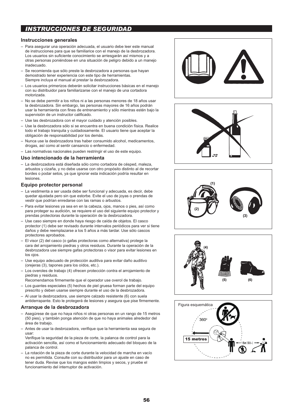 Instrucciones de seguridad, 5 instrucciones generales, Uso intencionado de la herramienta | Equipo protector personal, Arranque de la desbrozadora | Dolmar MS-245.4 C User Manual | Page 56 / 80