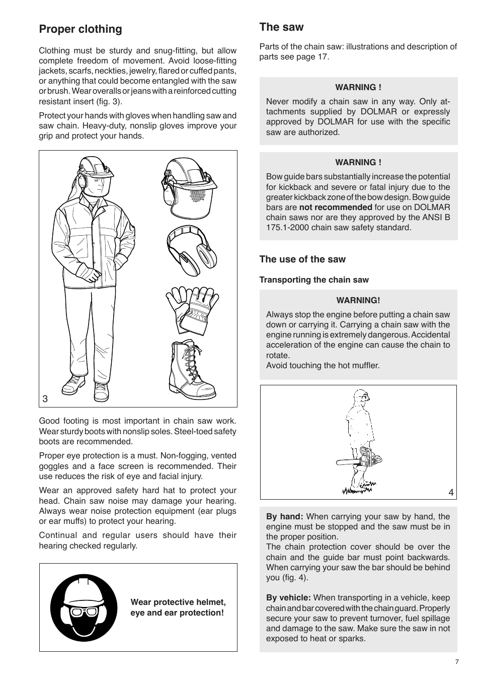 The saw, Proper clothing | Dolmar Gasoline Chain Saws PS-421 User Manual | Page 7 / 48