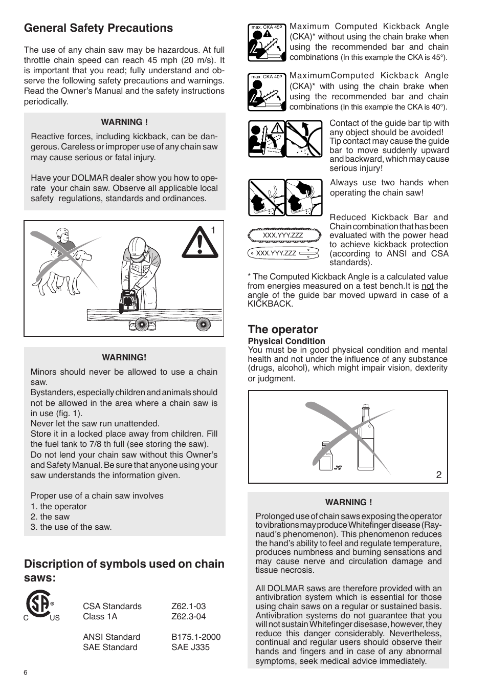 General safety precautions, Discription of symbols used on chain saws, The operator | Dolmar PS-420 User Manual | Page 6 / 48