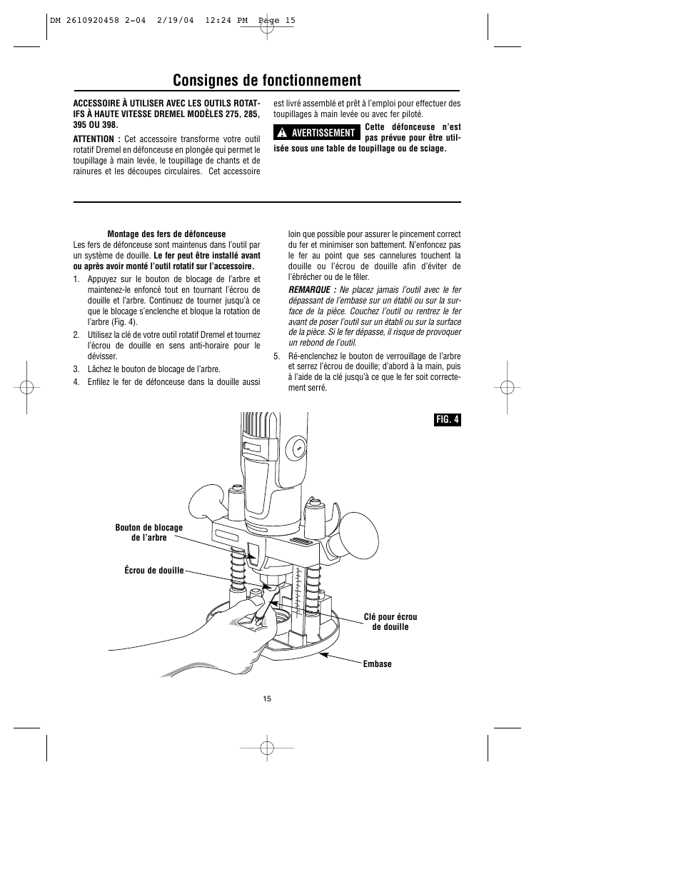 Consignes de fonctionnement | Dremel 335 User Manual | Page 15 / 36