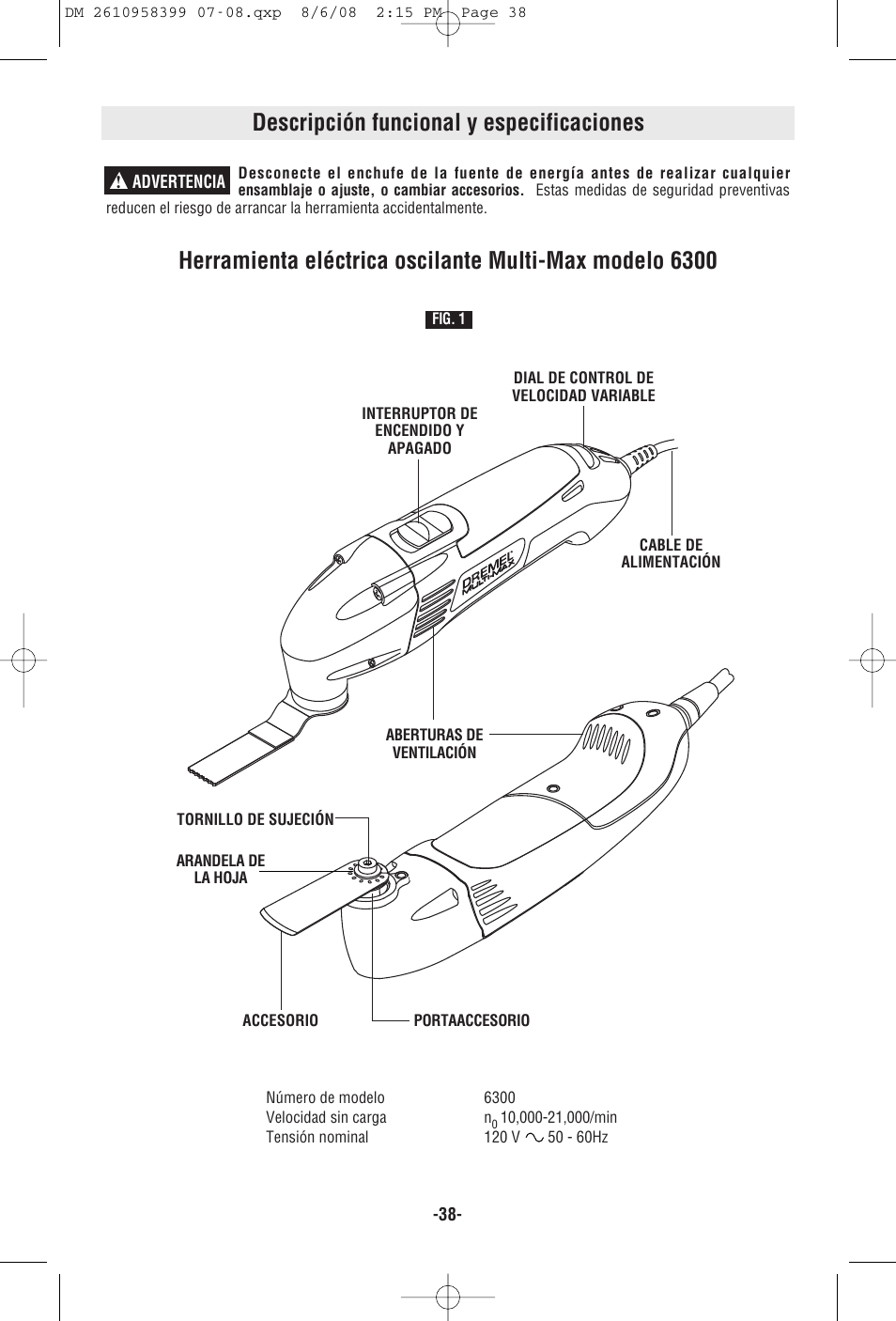 Descripción funcional y especificaciones | Dremel 6300 User Manual | Page 38 / 52