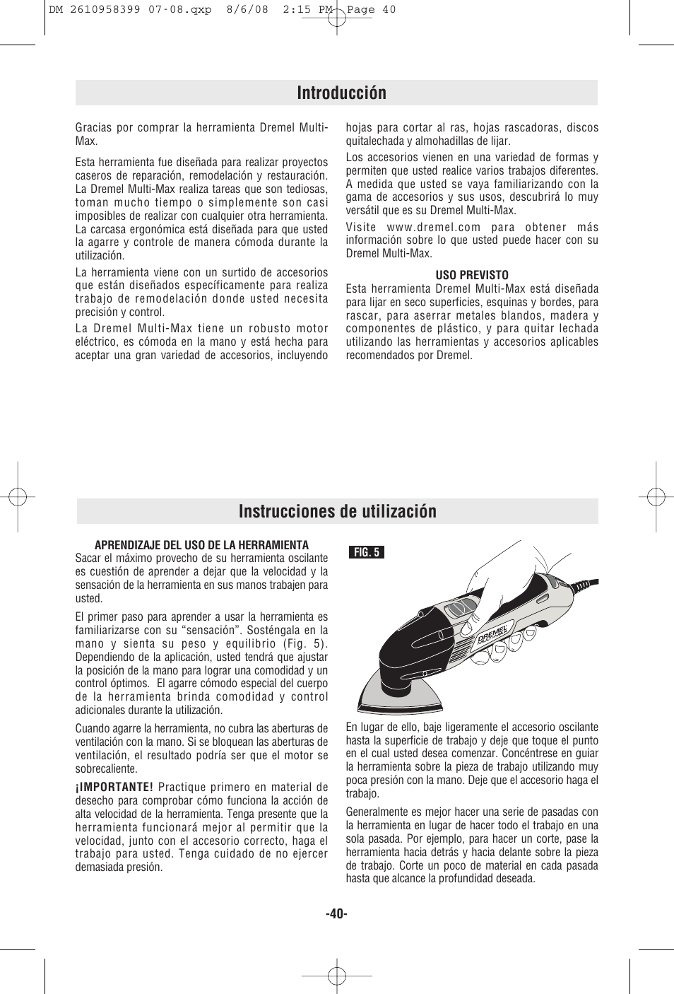 Introducción, Instrucciones de utilización | Dremel 6300 User Manual | Page 40 / 52