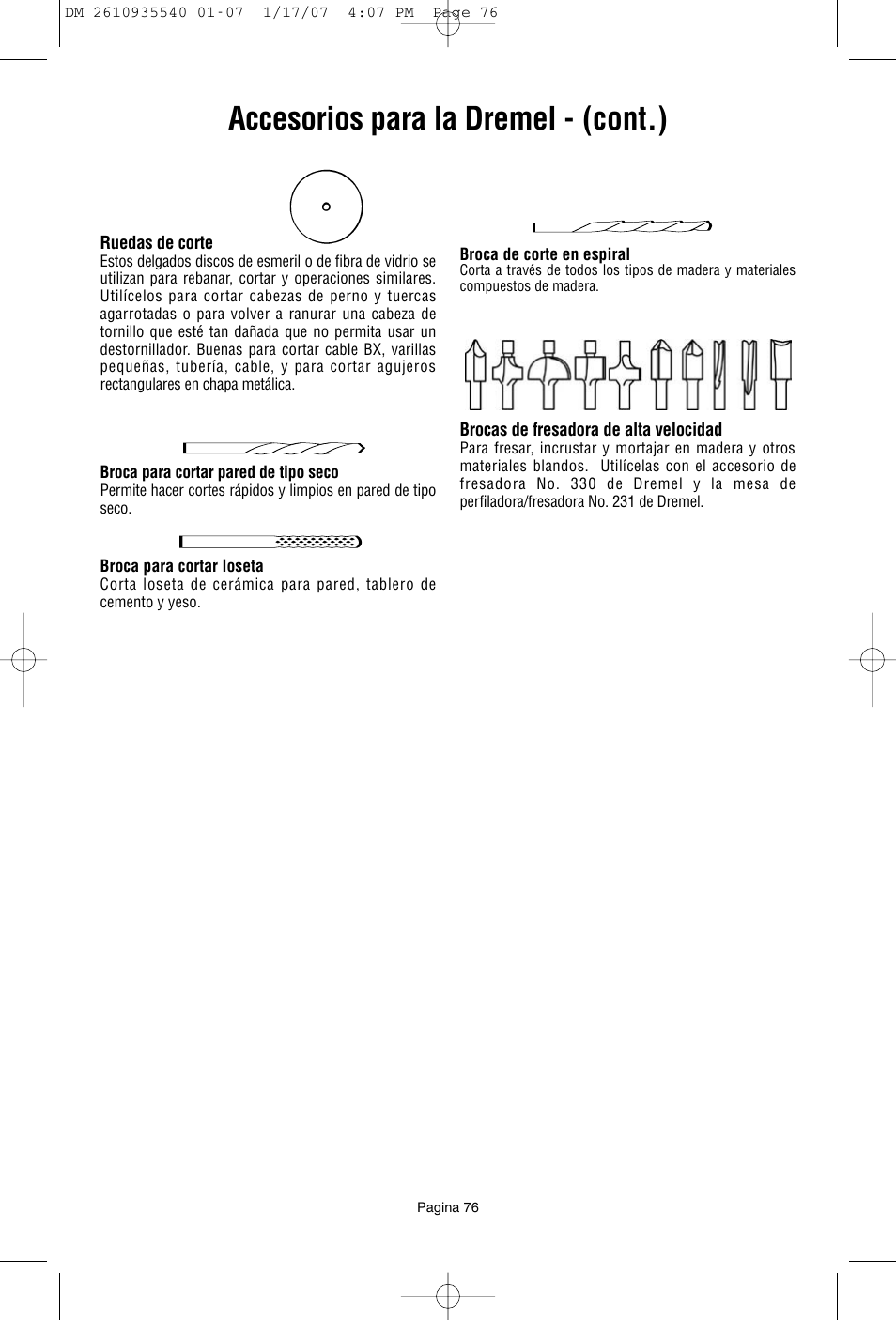 Accesorios para la dremel - (cont.) | Dremel F013039519 User Manual | Page 76 / 88