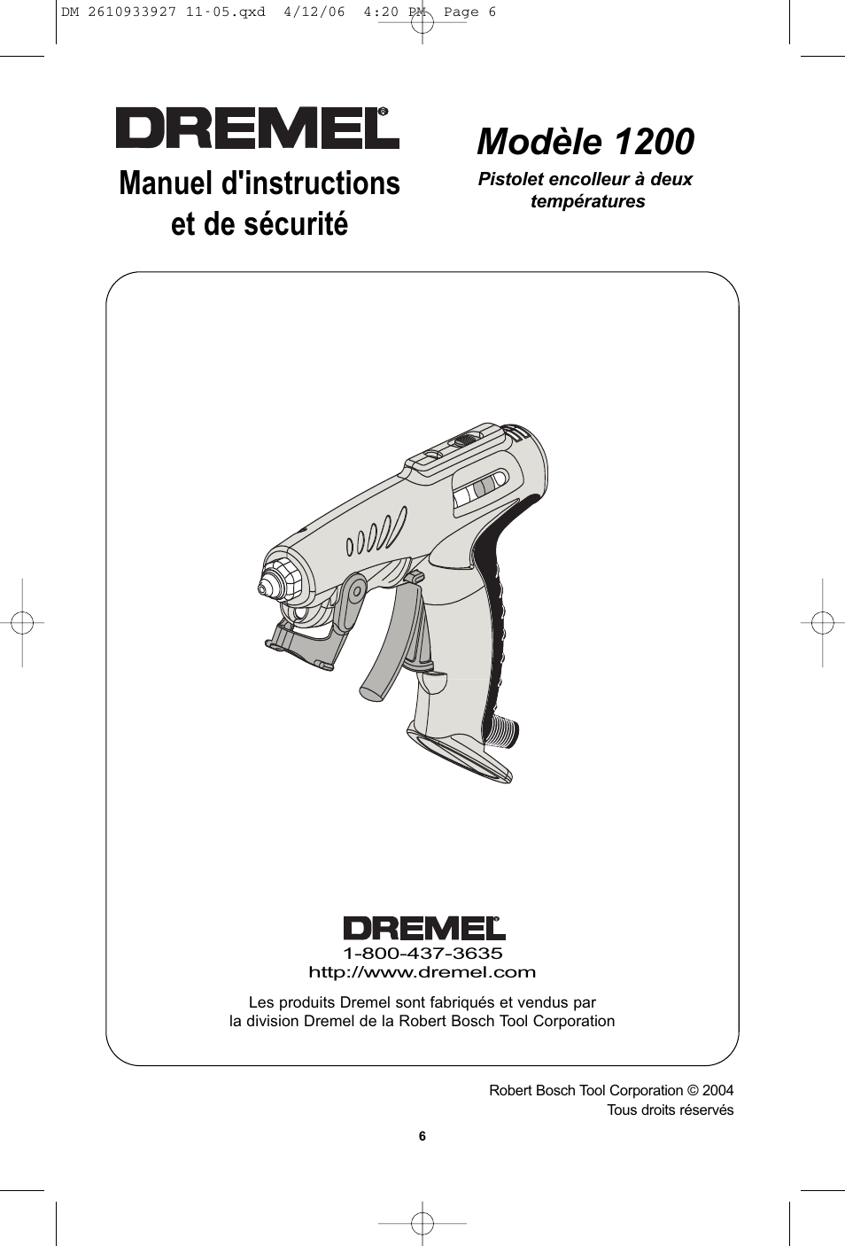 Modèle 1200, Manuel d'instructions et de sécurité | Dremel 1200 User Manual | Page 6 / 16